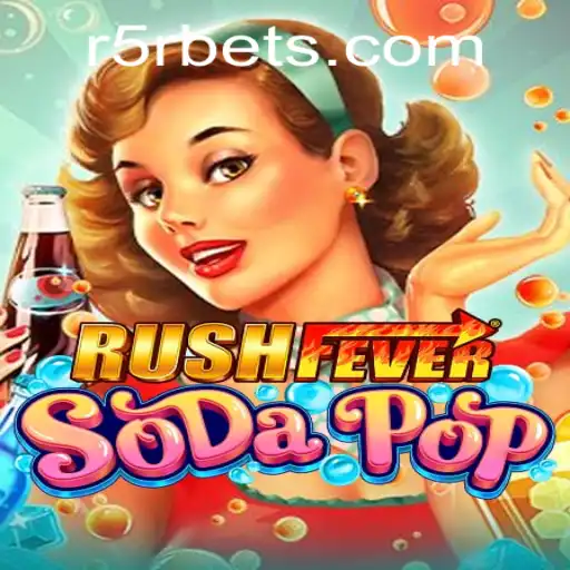 RushFeverSodaPop A New Wave in Mobile Gaming